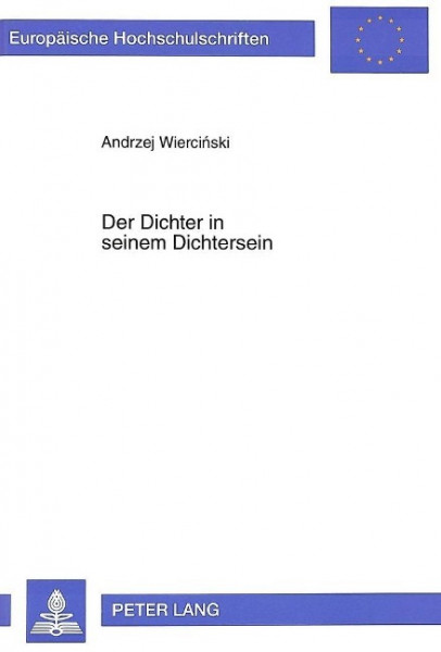 Der Dichter in seinem Dichtersein
