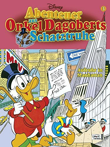 Disney: Onkel Dagoberts Schatztruhe Bd. 3. Aufruhr in Manhatten