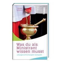 Was du als Ministrant wissen musst