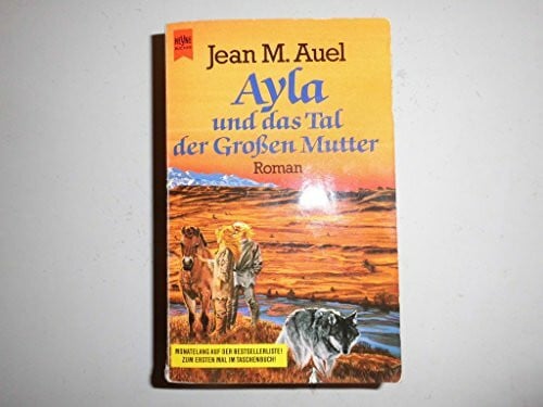 Ayla Und Das Tal Der Grossen Mutter / the Plains of Passage (Kinder Der Erde / Earth's Children, Band 4)