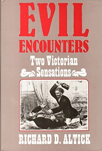 Evil Encounter: Two Victorian Sensations Evil Encounter: Two Victorian Sensations