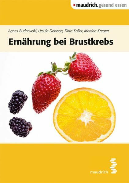 Ernährung bei Brustkrebs (maudrich.gesund essen)