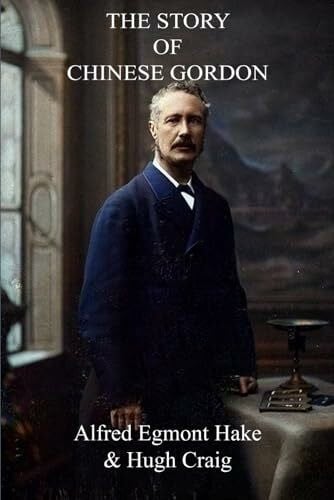 The Story of Chinese Gordon