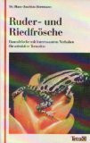 Ruder- und Riedfrösche