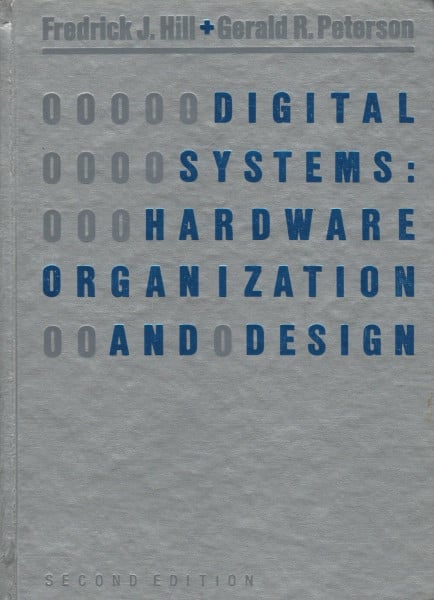 Digital Systems: Hardware Organization and Design
