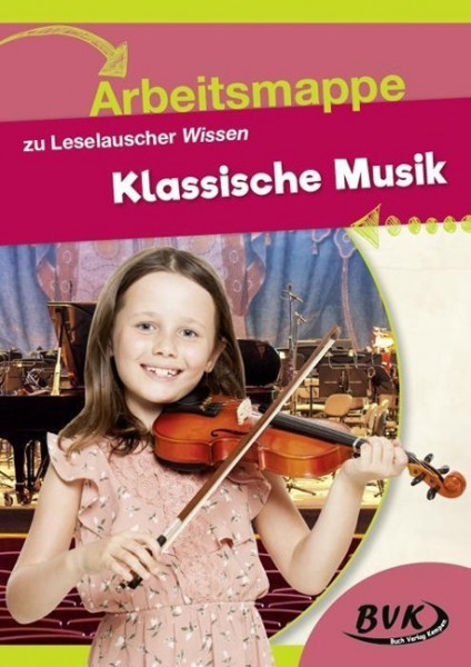 Leselauscher Wissen Klassische Musik. Arbeitsmappe