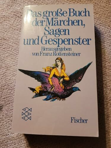 Das große Buch der Märchen, Sagen und Gespenster