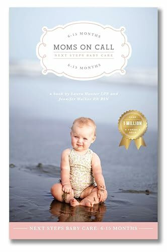 Moms on Call Next Steps Baby Care