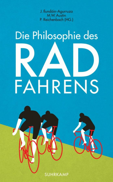 Die Philosophie des Radfahrens (suhrkamp taschenbuch)