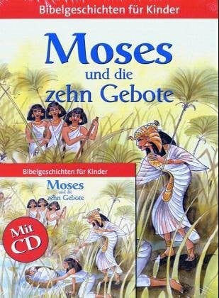 Moses und die zehn Gebote, m. Audio-CD