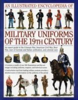 Illustrated Encyclopedia of Military Uniforms of the 19th Century
