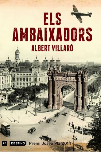 Els ambaixadors: Premi Josep Pla 2014 (L'ANCORA)