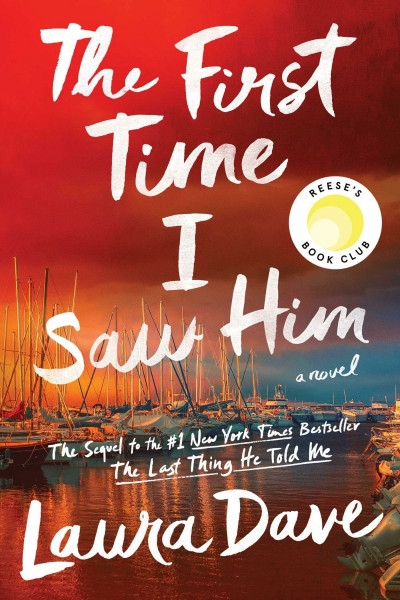 The First Time I Saw Him (A Reese Witherspoon Book Club Pick)