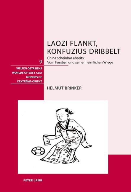 Laozi flankt, Konfuzius dribbelt Laozi flankt, Konfuzius dribbelt