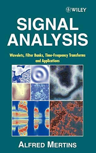 Signal Analysis: Wavelets, Filter Banks, Time-Frequency Transforms and Applications (Ultrasound in Biomedicine Research)