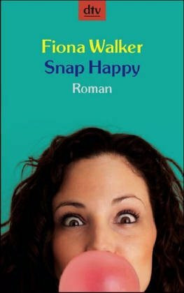 Snap Happy: Roman (dtv Unterhaltung)