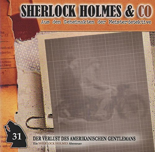 Sherlock Holmes & Co: Der Verlust des amerikanischen Gentlemans - Teil 1