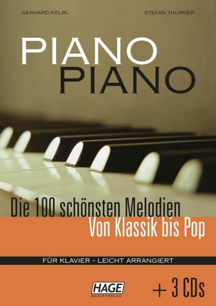 Piano Piano. Notenbuch: Die 100 schönsten Melodien von Klassik bis Pop mit 3 CDs