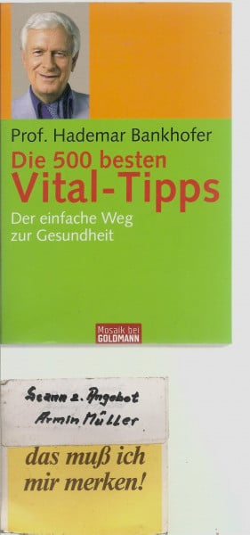 Die 500 besten Vital-Tipps: Der einfache Weg zur Gesundheit