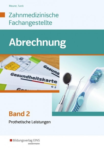 Abrechnung 2. Schülerband. Zahnmedizinische Fachangestellte