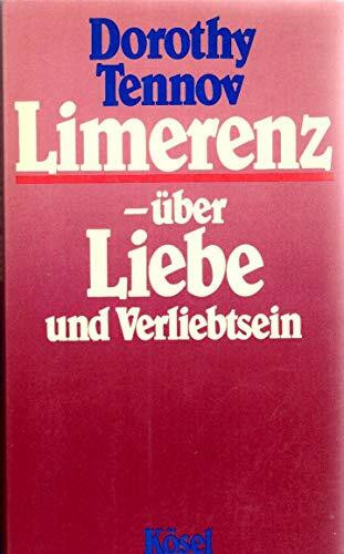Limerenz, über Liebe und Verliebtsein