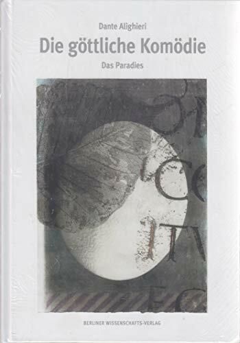 Die göttliche Komödie: Das Paradies Die göttliche Komödie: Das Paradies