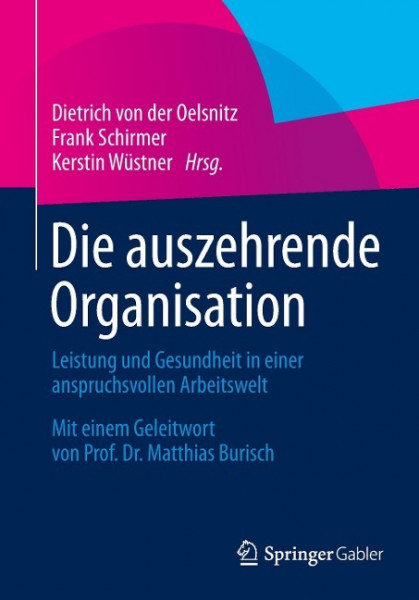 Die auszehrende Organisation