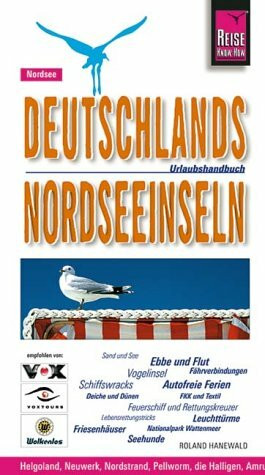 Deutschlands Nordseeinseln: Inselhandbuch von Borkum bis Sylt (Reise Know-How - Urlaubshandbuch)