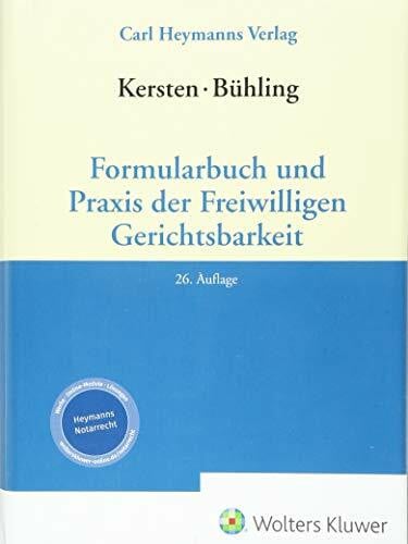 Formularbuch und Praxis der Freiwiliigen Gerichtsbarkeit: Inklusive Download