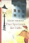 Drei Spielarten der Liebe