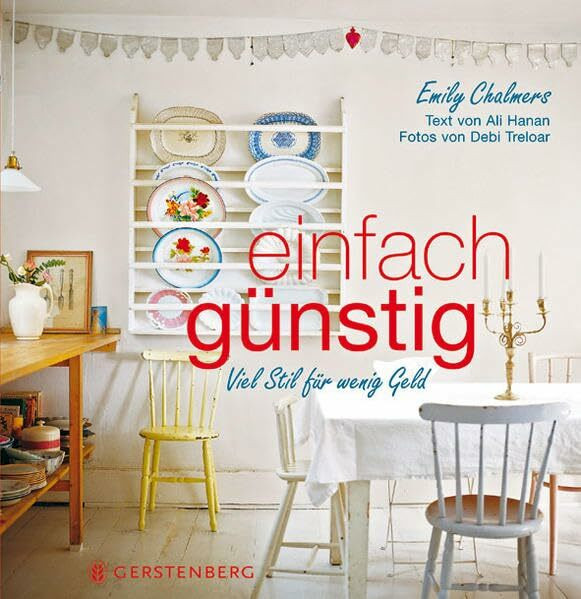 Einfach günstig: Viel Stil für wenig Geld