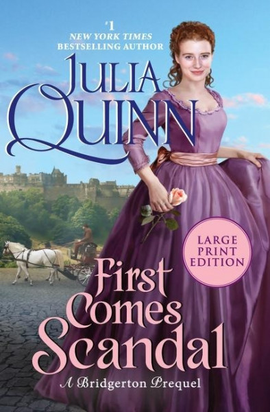 First Comes Scandal: A Bridgerton Prequel