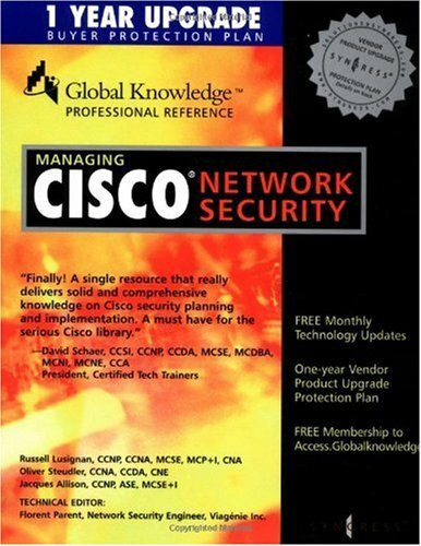 Managing Cisco Network Security: Building Rock-Solid Networks