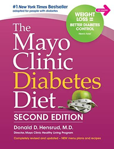 Mayo Clinic Press The Mayo Clinic Diabetes Diet, 2nd Ed, 2nd Edition, Revised And Updated
