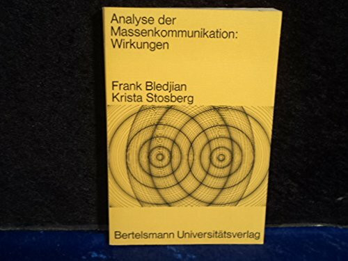 Analyse der Massenkommunikation: Wirkungen
