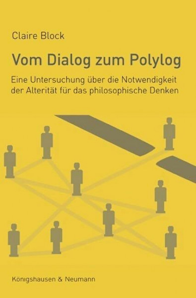 Vom Dialog zum Polylog: Eine Untersuchung über die Notwendigkeit der Alterität für das philosophische Denken (Epistemata Philosophie)