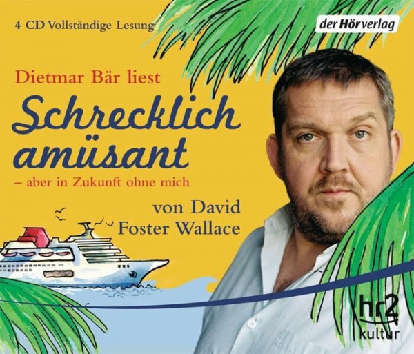 Schrecklich amüsant - aber in Zukunft ohne mich: Vollständige Lesung.Deutschland