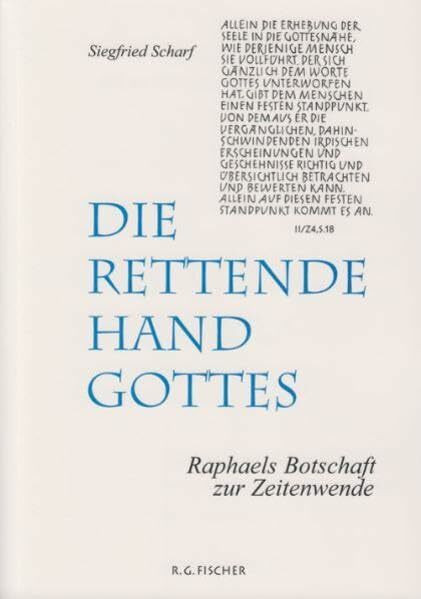 Die rettende Hand Gottes: Raphaels Botschaft zur Zeitenwende