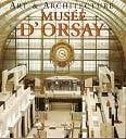 Art & Architecture: Musee D'Orsay Art & Architecture: Musee D'Orsay