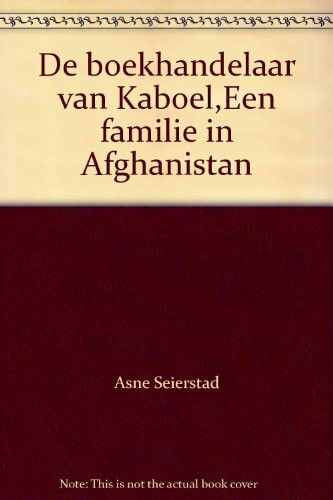 De boekhandelaar van Kaboel: een familie in Afghanistan