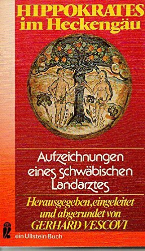 Hippokrates im Heckengäu. Aufzeichnungen eines schwäbischen Landarztes
