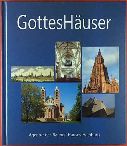 GottesHäuser: im Wandel der Zeit