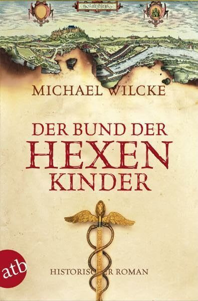 Der Bund der Hexenkinder: Roman