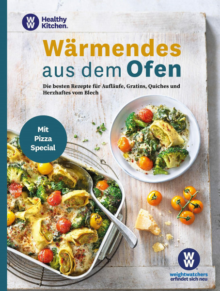 WW - Wärmendes aus dem Ofen: Die besten Rezepte für Aufläufe, Gratins, Quiches und Herzhaftes vom Blech - mit Pizza Special