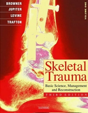 Skeletal Trauma, 2. Vols.: Basic Science, Management, Reconstruction