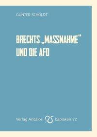 Brechtes »die Maßnahme« und die AfD