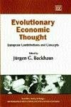 Evolutionary Economic Thought: European Contributions and Concepts (New Horizons in Institutional and Evolutionary Economics Series)