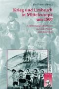 Krieg und Umbruch: Mitteleuropa um 1800