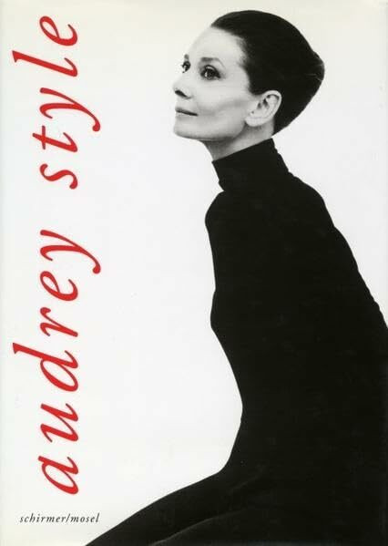Audrey Style: Vorw. v. Hubert de Givenchy