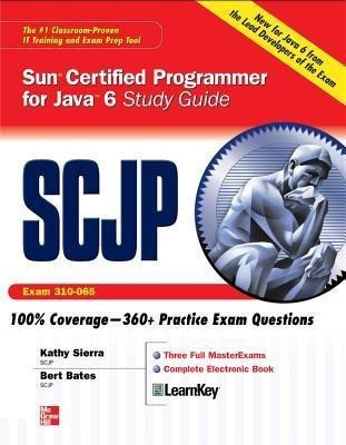 SCJP Sun Certified Programmer for Java 6 Study Guide (Exam 310-055)